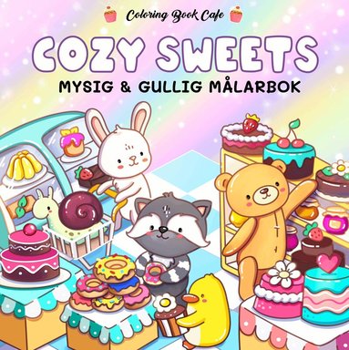 Coloring Book Cafe - Cozy Sweets. Mysig och gullig Cozy Coloring målarbok från Coloring Book Cafe, Häftad