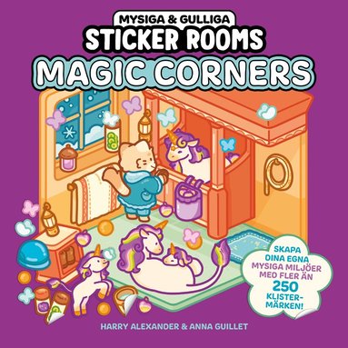 Harry Alexander, Anna Guillet - Magic Corners : med cozy klistermärken, Häftad