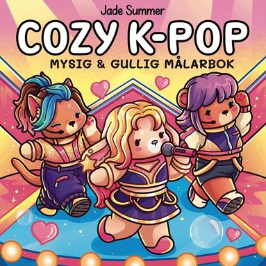 Jade Summer - Cozy K-POP. Mysig och gullig Cozy Coloring målarbok från Jade Summer, Häftad
