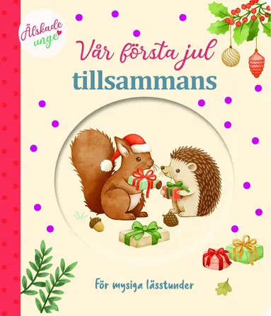 Nina Stajner - Vår första jul tillsammans, Inbunden