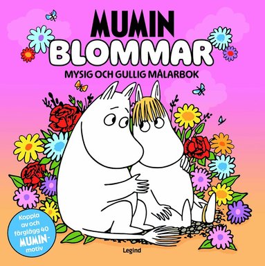Mumin Blommor : Mysig och gullig Cozy Coloring målarbok, Häftad