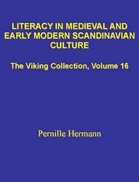 bokomslag Literacy in medieval and Early Modern Scandinavian culture