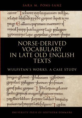 Norse-derived Vocabulary in late Old English Texts