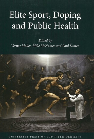 Verner Møller, Mike McNamee, Paul Dimeo - Elite Sport, Doping & Public Health, Häftad