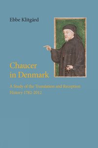 bokomslag Chaucer in Denmark