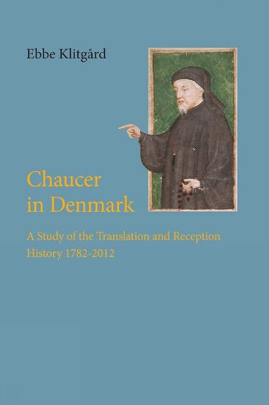 bokomslag Chaucer in Denmark
