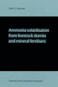 bokomslag Ammonia Volatilisation from Livestock Slurries & Mineral Fertilisers