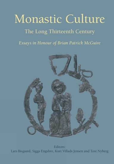 Lars Bisgaard, Sigga Engsbro, Kurt Villads Jensen, Tore Nyberg - Monastic Culture, Häftad