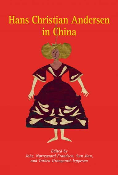 Johs. Norregaard Frandsen, Sun Jian, Torben Grongaard Jeppesen - Hans Christian Andersen in China, Häftad