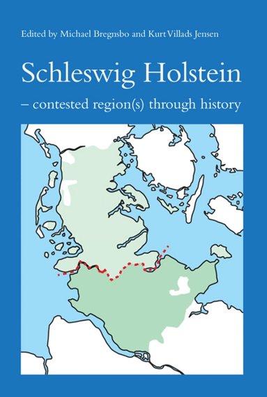 Michael Bregnsbo, Kurt Villads Jensen - Schleswig Holstein, Häftad
