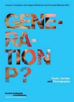 bokomslag Generation P? Youth, Gender and Pornography