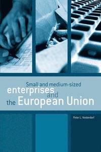 bokomslag Small and Medium-sized Enterprises and the European Union