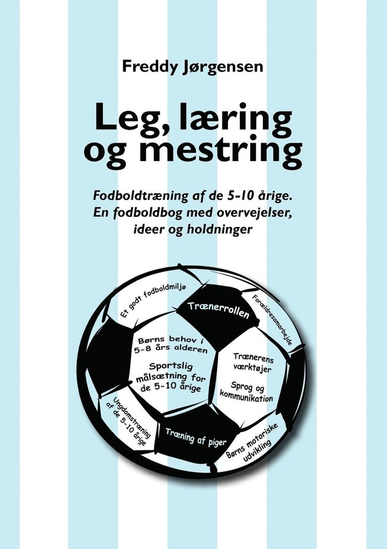 Freddy Lund Jørgensen - Leg, læring og mestring, Häftad