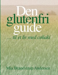 bokomslag Den glutenfri guide til et liv med cøliaki