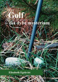bokomslag Golf - det dybe mysterium