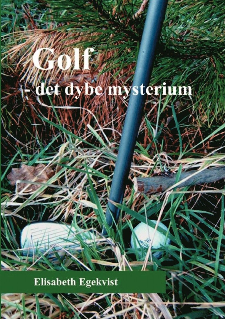 Golf - det dybe mysterium 1