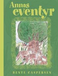 bokomslag Annas eventyr
