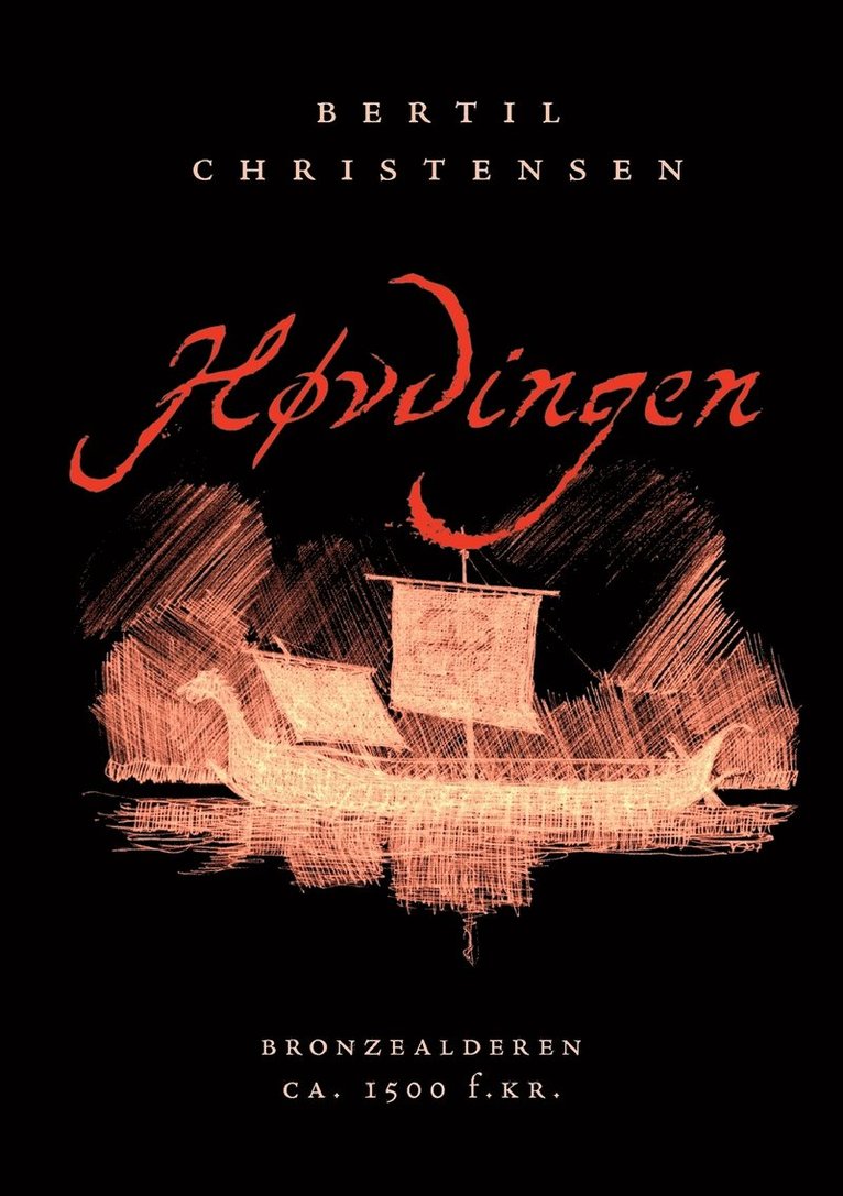 Bertil Christensen - Høvdingen, Häftad