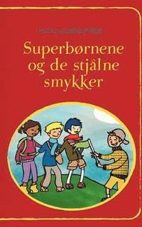 bokomslag Superbørnene og de stjålne smykker