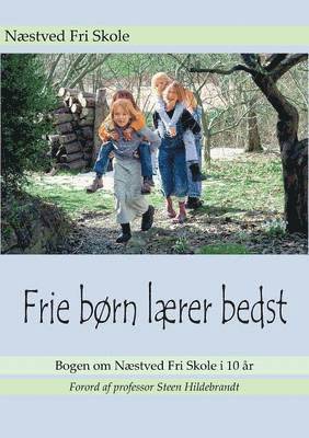 bokomslag Frie børn lærer bedst