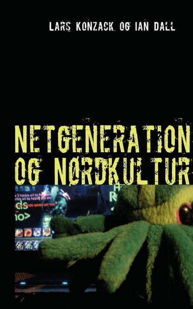 bokomslag Netgeneration og Nørdkultur
