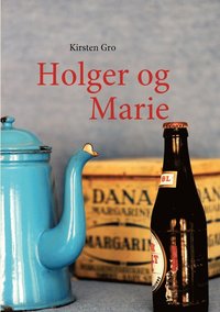 bokomslag Holger og Marie