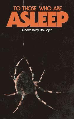 To Those Who Are Asleep