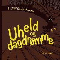 bokomslag Uheld og dagdrømme