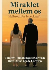 bokomslag Miraklet mellem os
