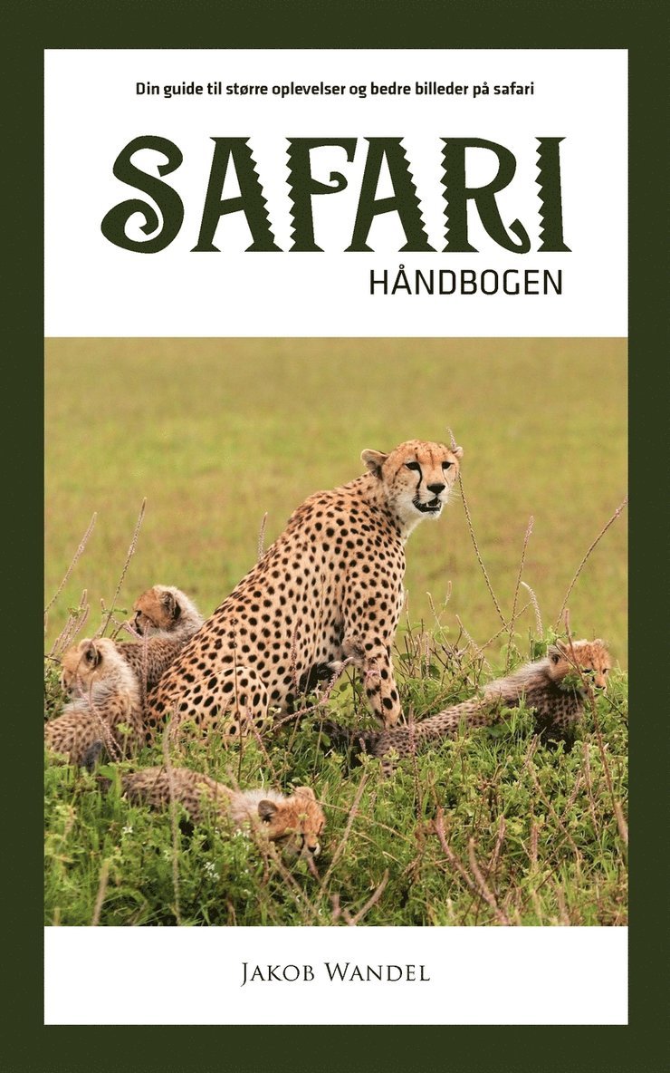 Jakob Wandel - Safarihåndbogen, Häftad