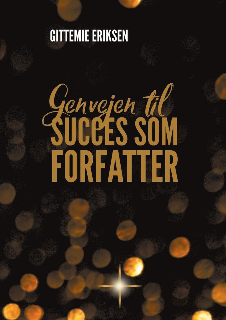 Genvejen til succes som forfatter