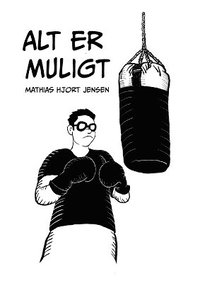 bokomslag Alt er muligt