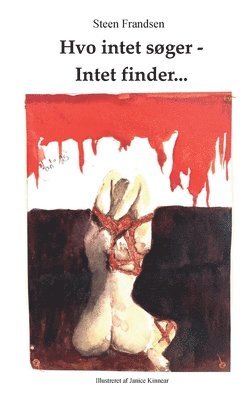 Steen Frandsen - Hvo intet søger - Intet finder..., Häftad