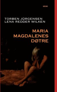 bokomslag Maria Magdalenes dtre