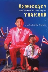 bokomslag Democracy and National Identity in Thailand
