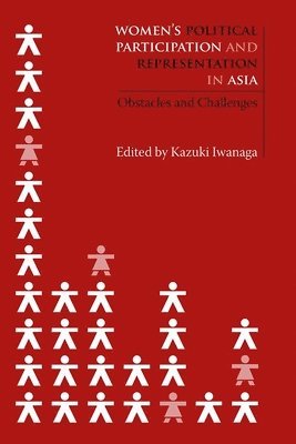 Kazuki Iwanaga - Women's Political Participation and Representation in Asia, Häftad