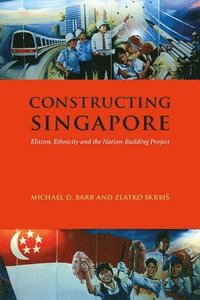 bokomslag Constructing Singapore