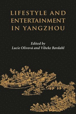 Lifestyle and Entertainment in Yangzhou 1