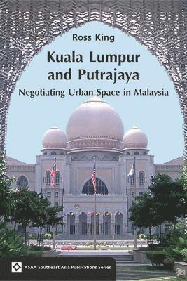 bokomslag Kuala Lumpur and Putrajaya
