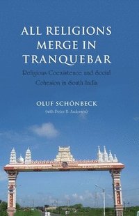 bokomslag All Religions Merge in Tranquebar