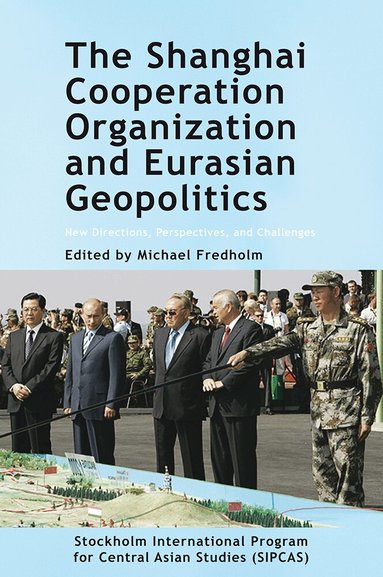 Michael Fredholm - Shanghai Cooperation Organization, Häftad