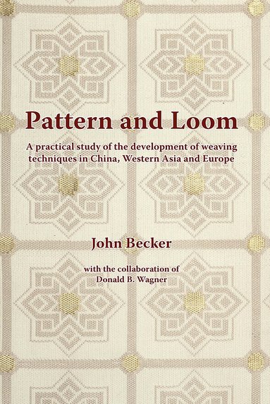 John Becker - Pattern and Loom, Inbunden