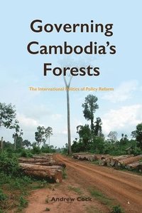 bokomslag Governing Cambodia's Forests