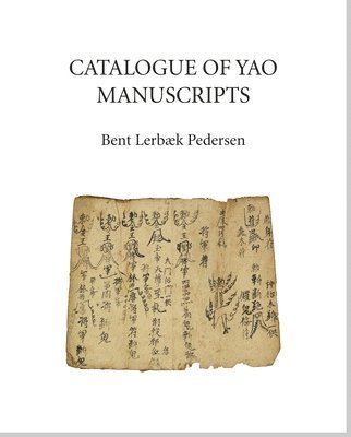 bokomslag Catalogue of Yao Manuscripts