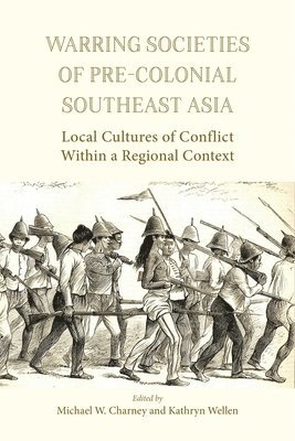 bokomslag Warring Societies of Pre-Colonial Southeast Asia