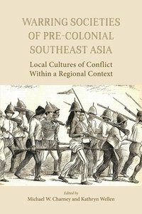 bokomslag Warring Societies of Pre-Colonial Southeast Asia