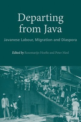 Rosemarijn Hoefte, Peter Meel - Departing from Java, Häftad