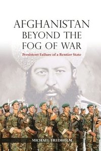 bokomslag Afghanistan Beyond the Fog of War