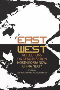 bokomslag East-West Reflections on Demonization