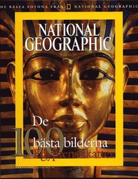bokomslag National Geographic. De 100 bästa bilderna : Egyptens skatter